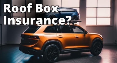 Roof Boxes and Car Insurance: Don’t Risk Your Coverage